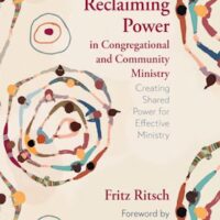 Reclaiming Power in Congregational and Community Ministry